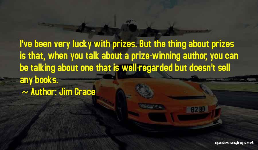 Jim Crace Quotes 1446414