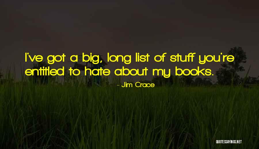 Jim Crace Quotes 1485460