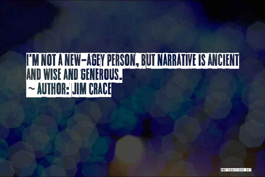 Jim Crace Quotes 171597