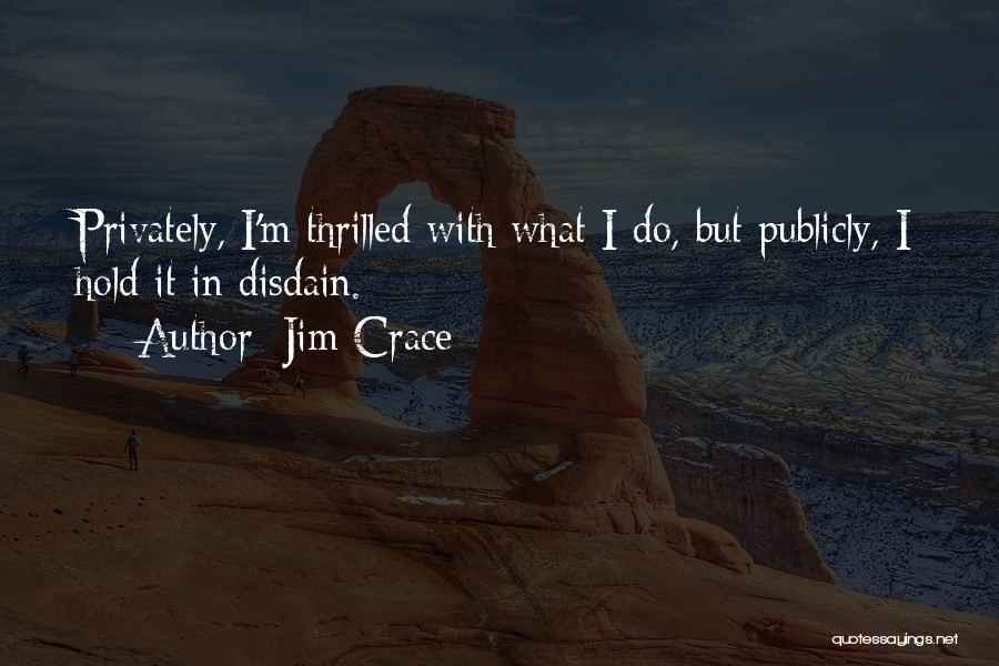 Jim Crace Quotes 2176459