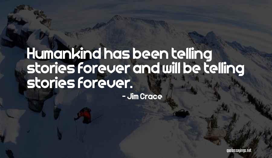 Jim Crace Quotes 330299