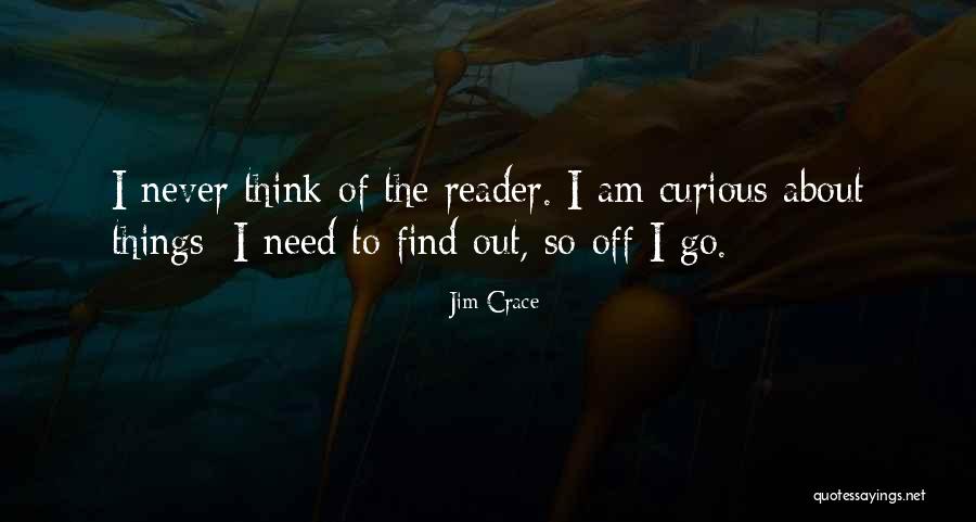 Jim Crace Quotes 404723