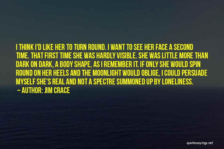 Jim Crace Quotes 808776