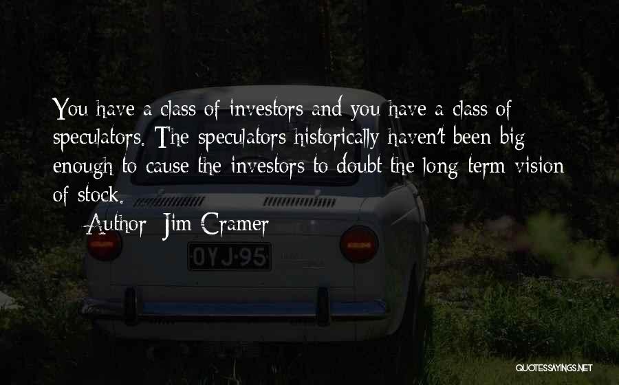 Jim Cramer Quotes 1062849