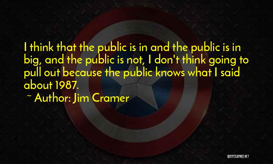 Jim Cramer Quotes 1593786