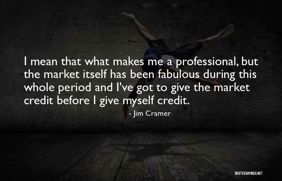 Jim Cramer Quotes 1928821 Jim Cramer Quotes 1928821