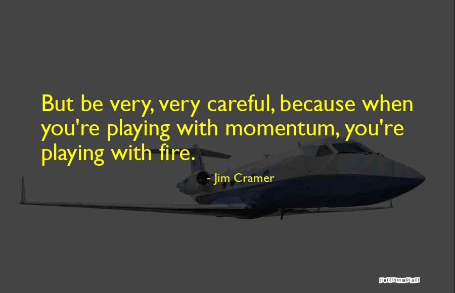 Jim Cramer Quotes 2039976