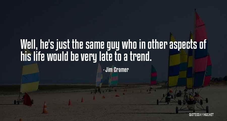 Jim Cramer Quotes 335505 Jim Cramer Quotes 335505