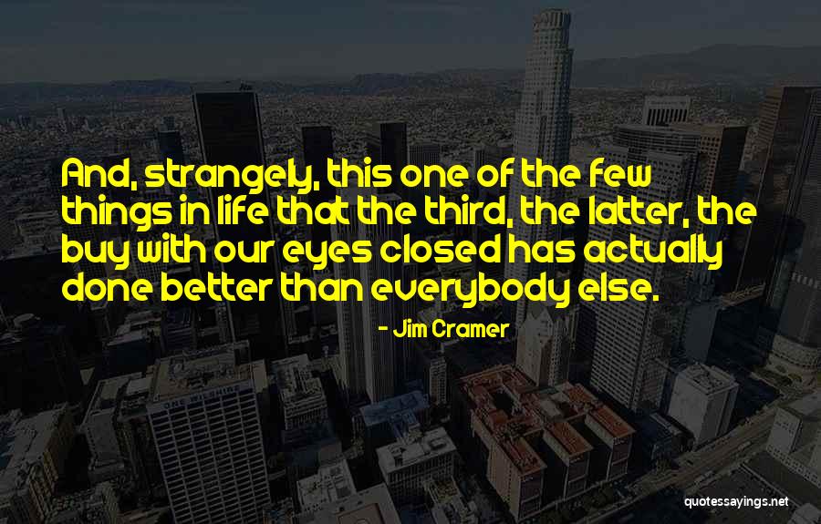 Jim Cramer Quotes 681050