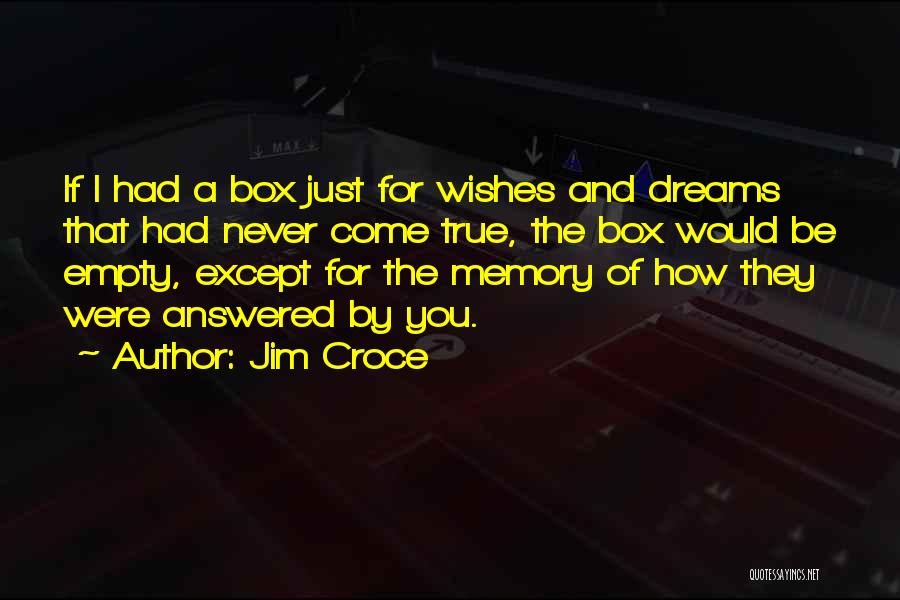 Jim Croce Quotes 1860275