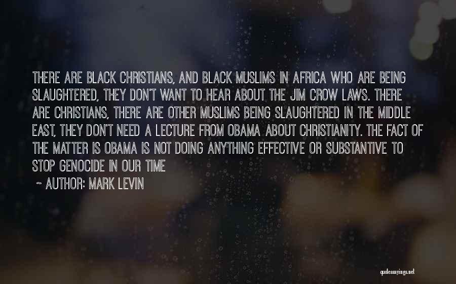 Jim Crow Laws Quotes By Mark Levin