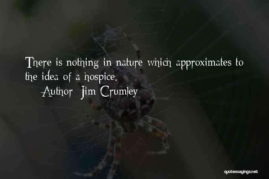 Jim Crumley Quotes 1404943