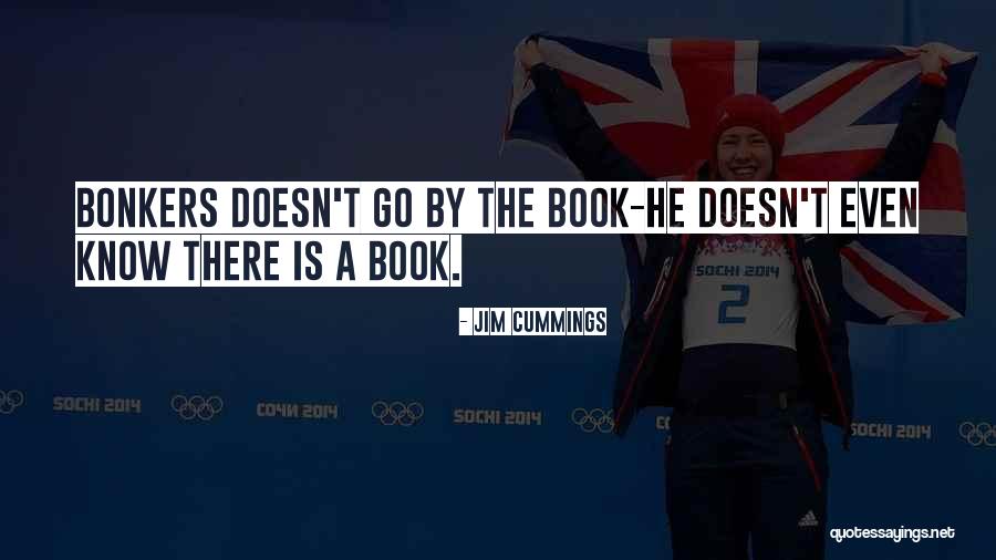 Jim Cummings Quotes 1264230