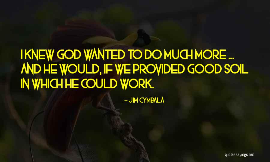 Jim Cymbala Quotes 1279685 Jim Cymbala Quotes 1279685