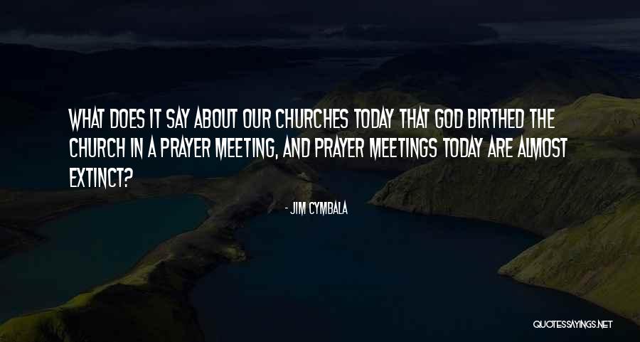 Jim Cymbala Quotes 1577828 Jim Cymbala Quotes 1577828