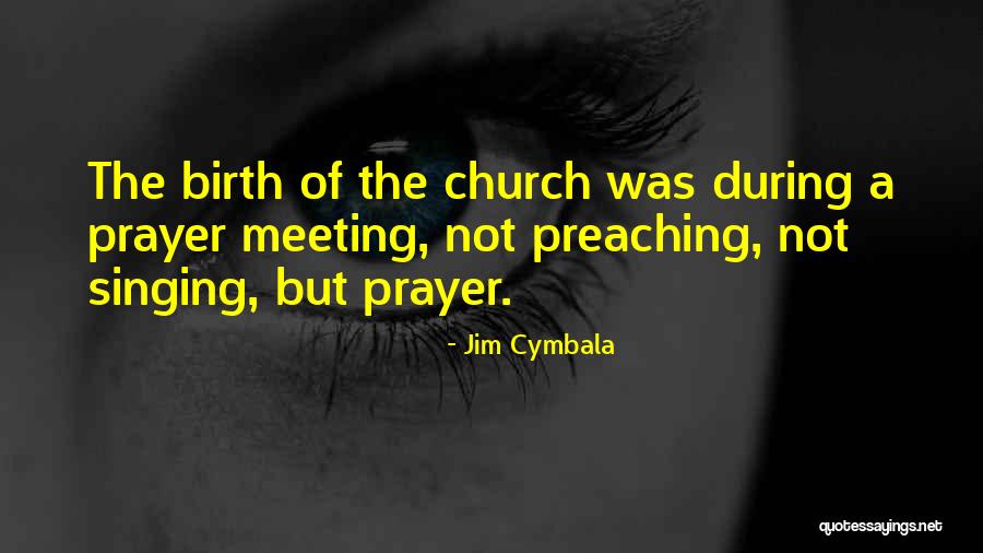 Jim Cymbala Quotes 2172881 Jim Cymbala Quotes 2172881