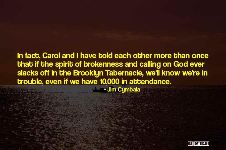 Jim Cymbala Quotes 2186269 Jim Cymbala Quotes 2186269