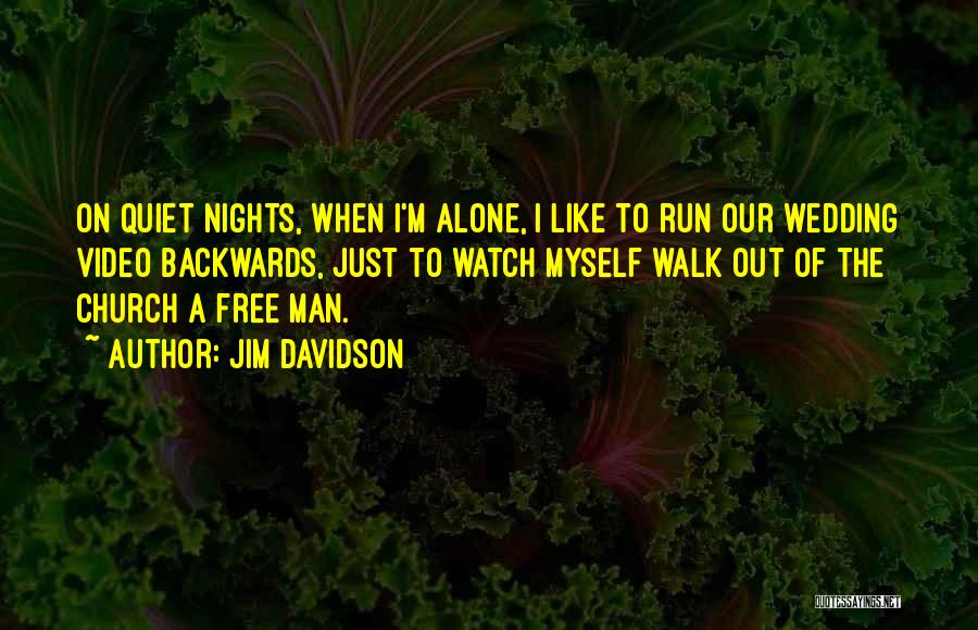 Jim Davidson Quotes 1050294