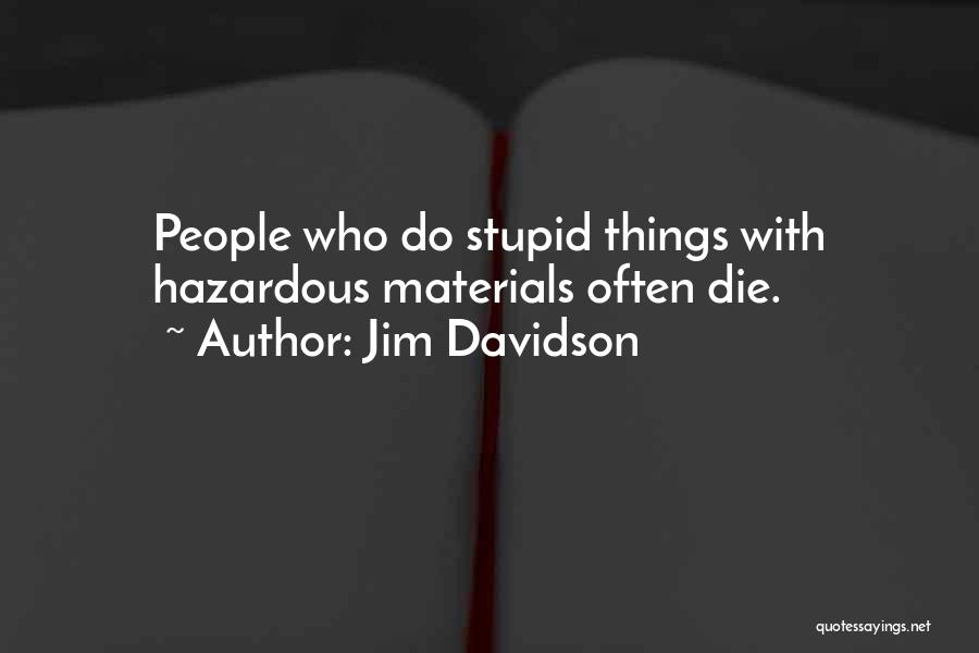 Jim Davidson Quotes 1861453