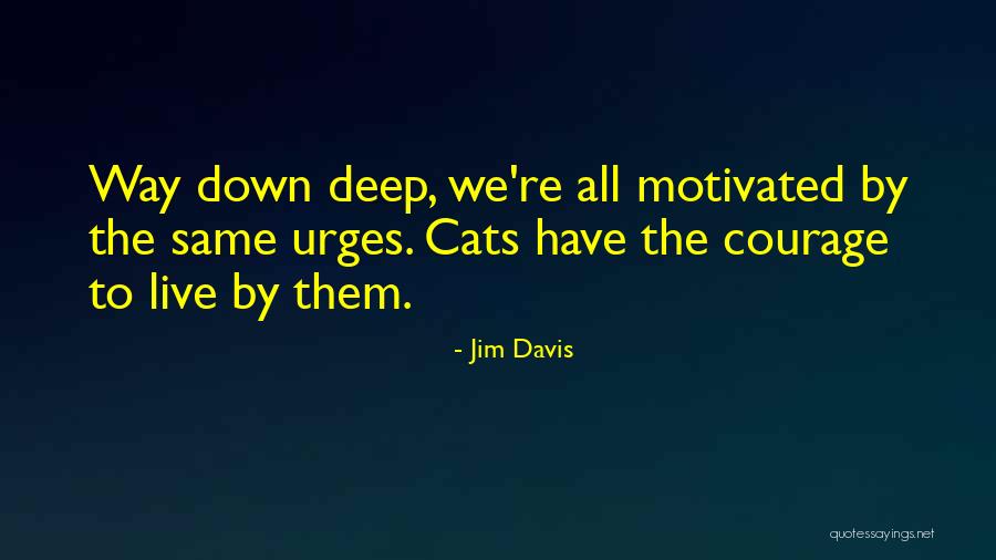 Jim Davis Quotes 1220673 Jim Davis Quotes 1220673