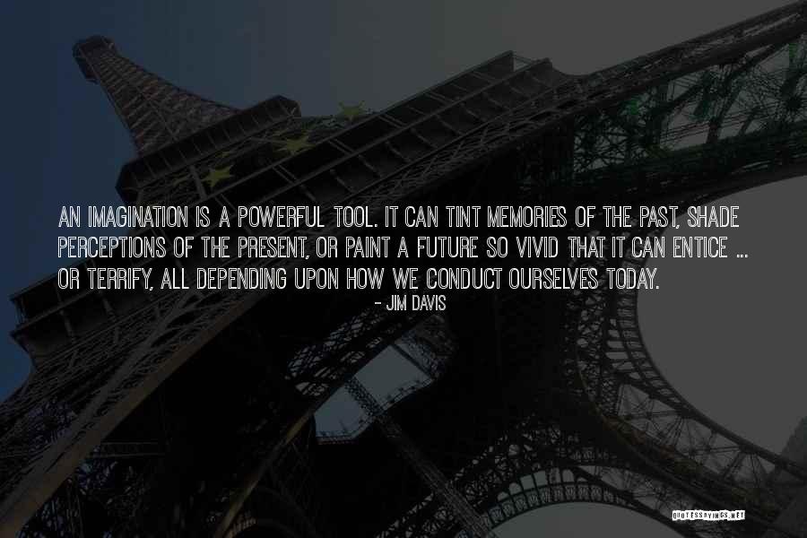 Jim Davis Quotes 260230 Jim Davis Quotes 260230