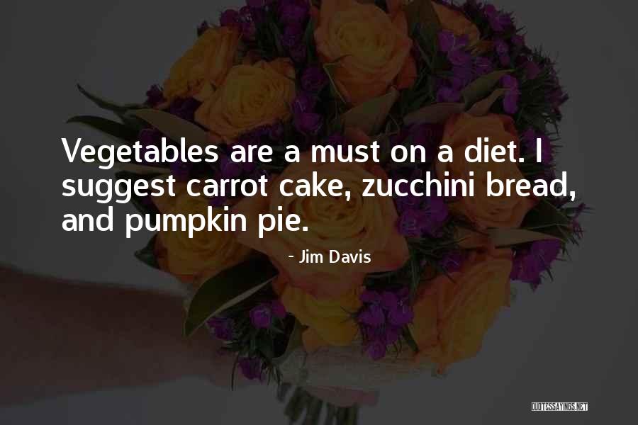Jim Davis Quotes 305602 Jim Davis Quotes 305602