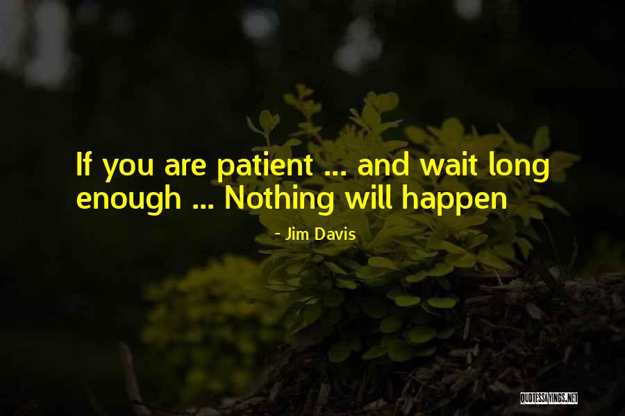 Jim Davis Quotes 407463 Jim Davis Quotes 407463