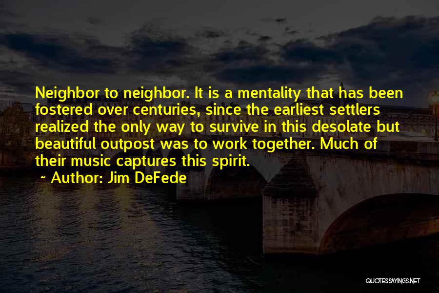 Jim DeFede Quotes 1774384