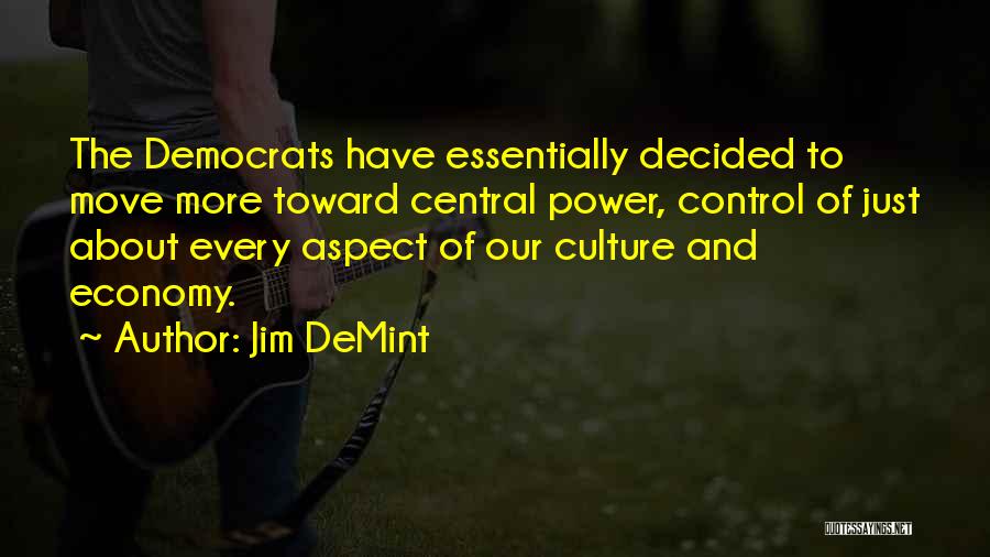 Jim DeMint Quotes 144865