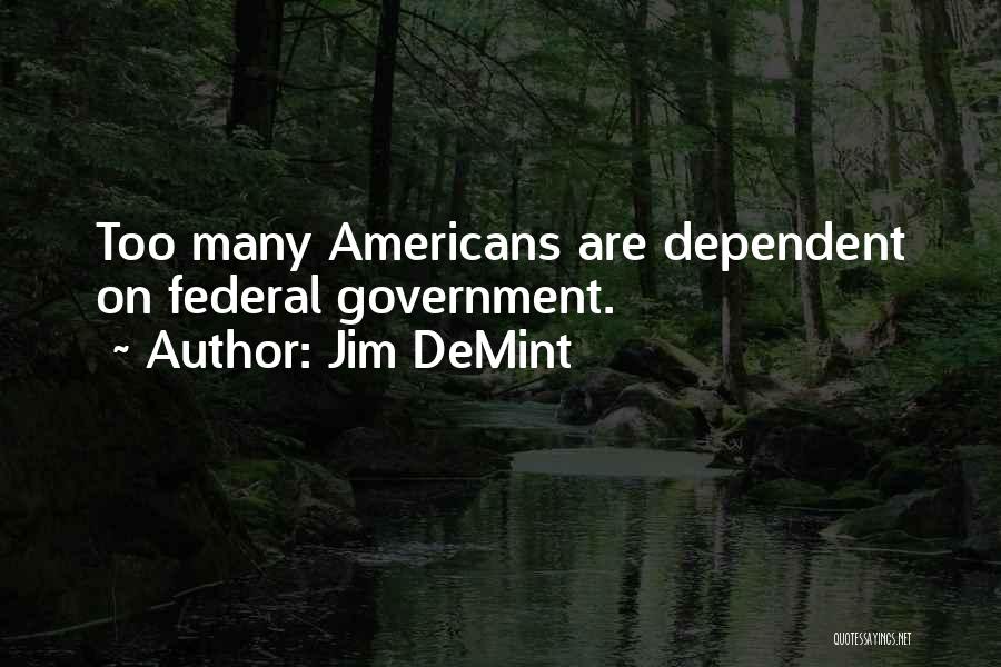 Jim DeMint Quotes 1709466