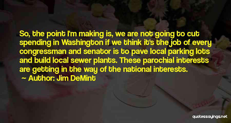 Jim DeMint Quotes 1942165