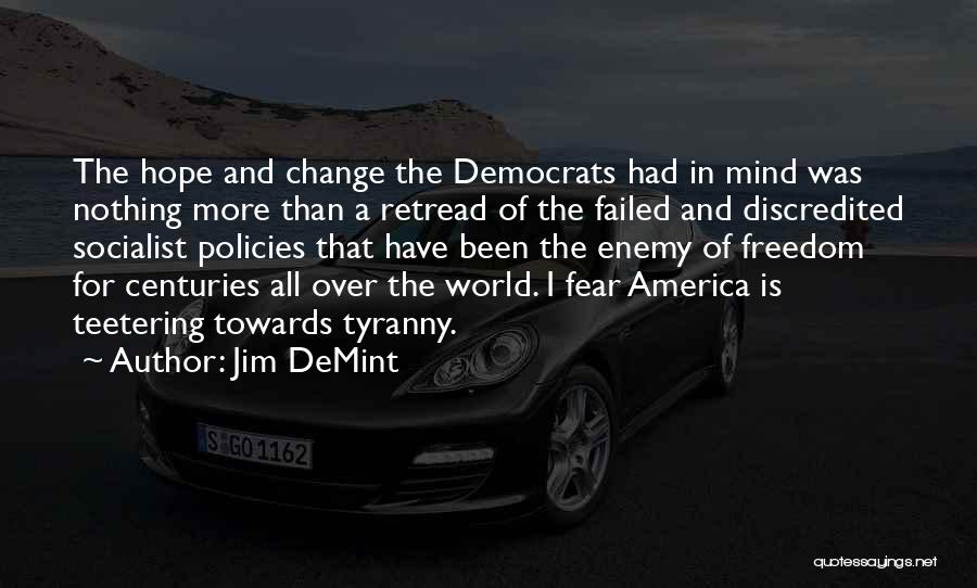 Jim DeMint Quotes 421664