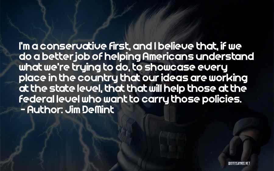 Jim DeMint Quotes 600164