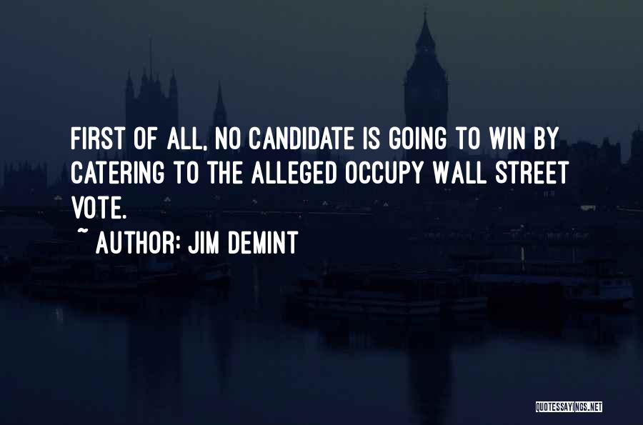 Jim DeMint Quotes 936638