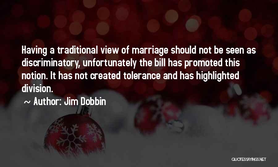 Jim Dobbin Quotes 1430858