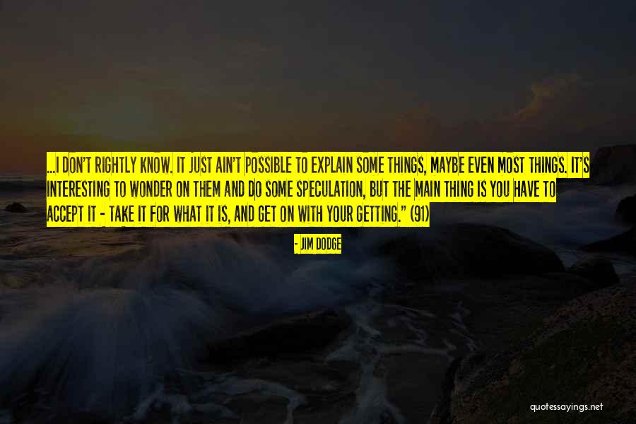 Jim Dodge Quotes 520846 Jim Dodge Quotes 520846