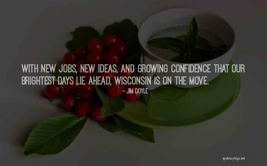 Jim Doyle Quotes 1095082 Jim Doyle Quotes 1095082