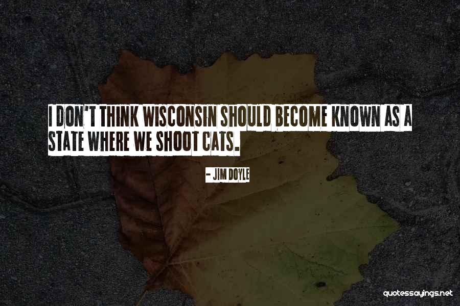 Jim Doyle Quotes 1372432 Jim Doyle Quotes 1372432