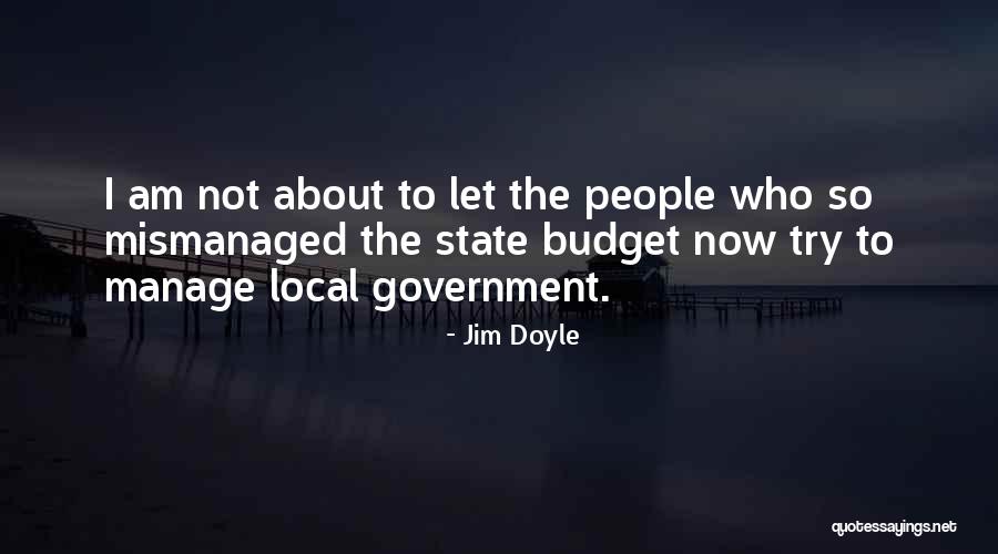 Jim Doyle Quotes 1529642 Jim Doyle Quotes 1529642