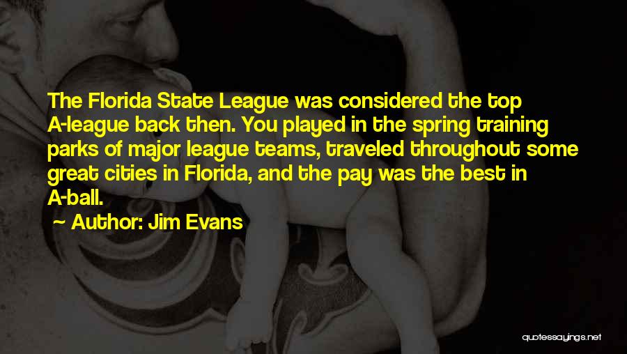 Jim Evans Quotes 2222510