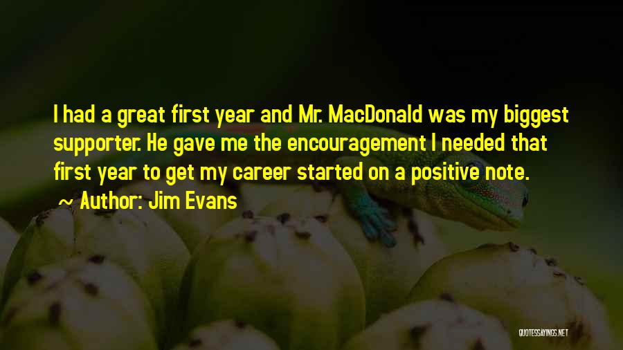 Jim Evans Quotes 670484