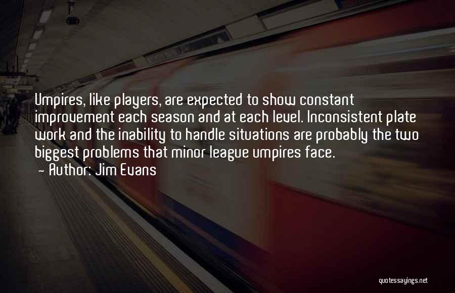 Jim Evans Quotes 961309