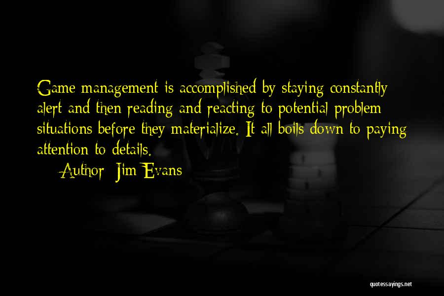 Jim Evans Quotes 970240