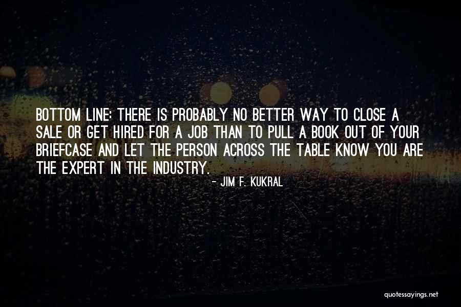 Jim F. Kukral Quotes 667030 Jim F. Kukral Quotes 667030