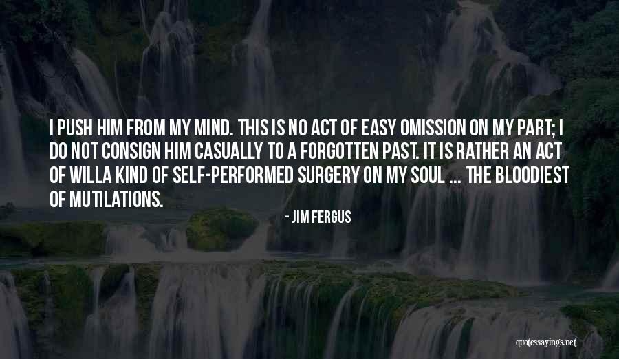 Jim Fergus Quotes 1632193 Jim Fergus Quotes 1632193
