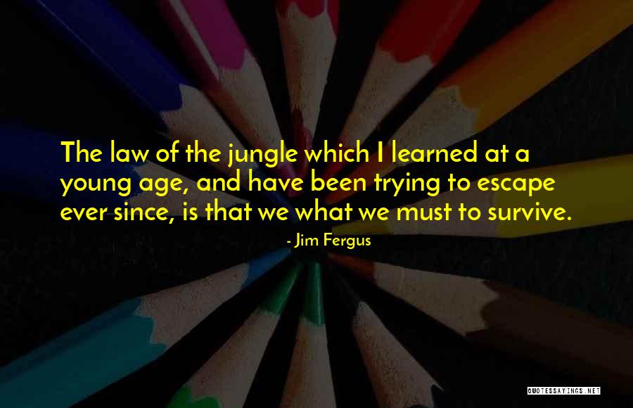 Jim Fergus Quotes 619296 Jim Fergus Quotes 619296