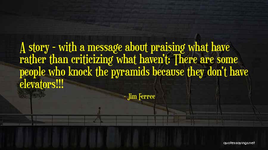 Jim Ferree Quotes 1242521