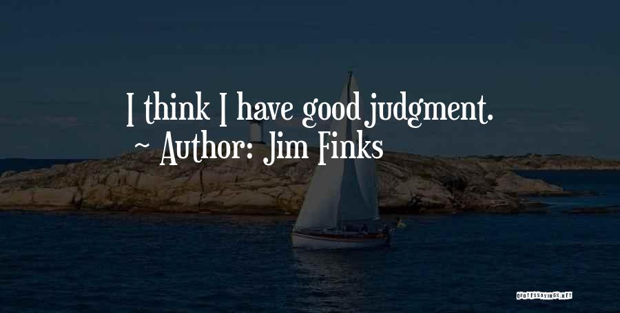 Jim Finks Quotes 1820783