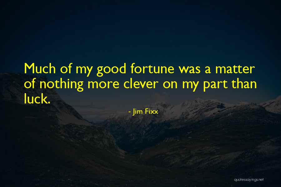 Jim Fixx Quotes 526403