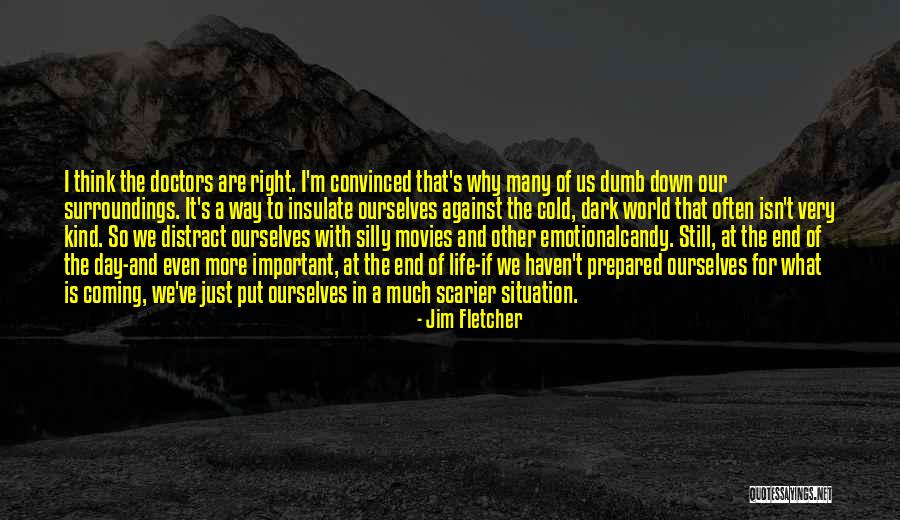 Jim Fletcher Quotes 1648845 Jim Fletcher Quotes 1648845
